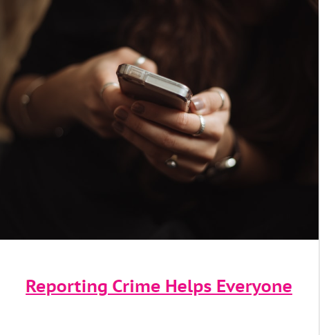 Reporting Crimes Helps Everyone