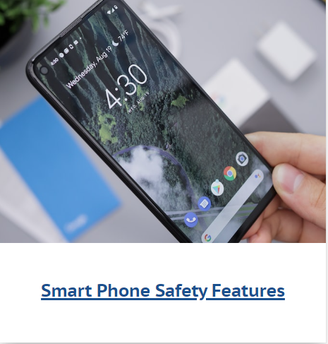 Smart Phone Safety Features