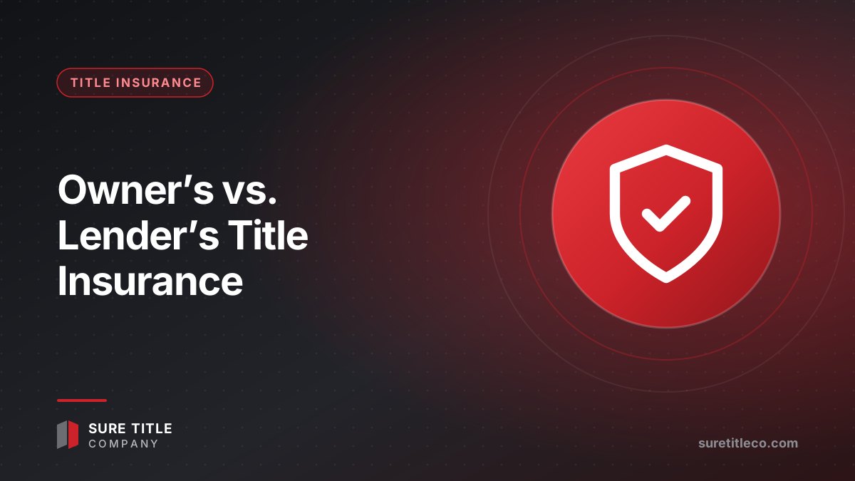 Owner’s vs. Lender’s Title Insurance: What Tennessee Buyers Need to Know
